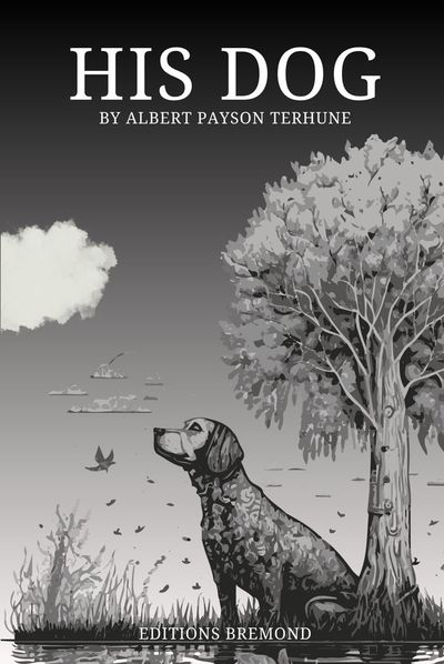 His Dog — Albert Payson Terhune