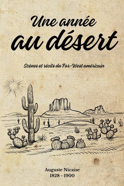 Une Année au Désert — Auguste Nicaise