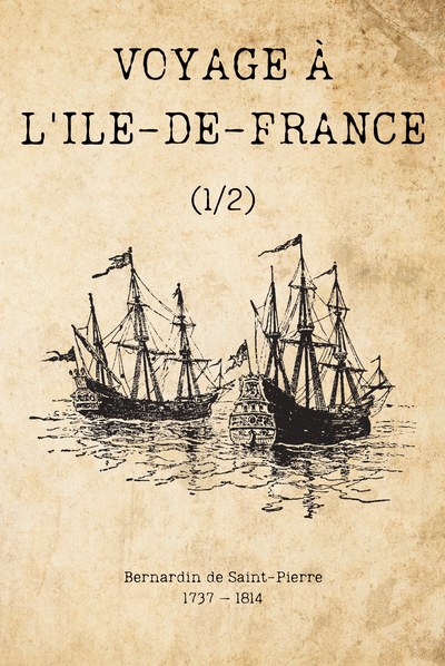 Voyage à l'Île-de-France · II — Bernardin de Saint-Pierre